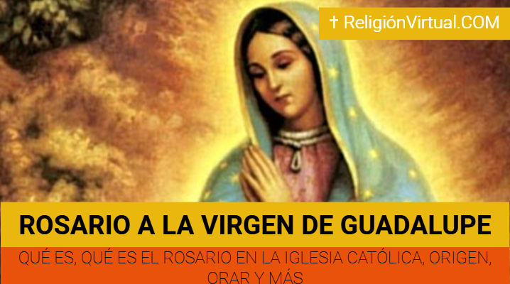rosario a la virgen de guadalupe